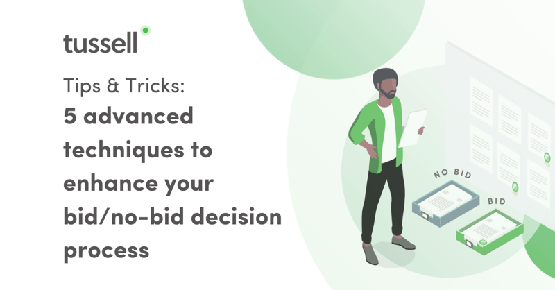 Tussell Advanced bid/no-bid techniques