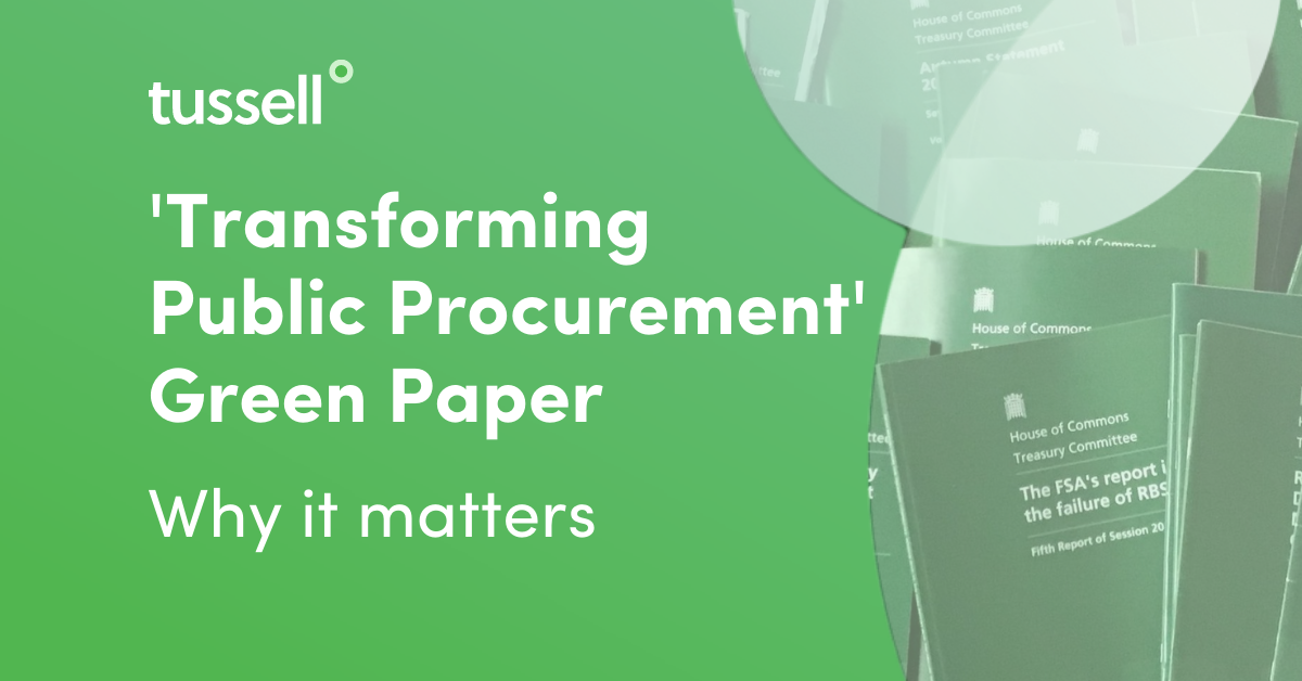 Transforming Public Procurement Green Paper - why it matters