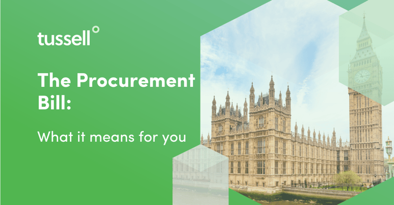 Tussell | Procurement Bill - what it means for you