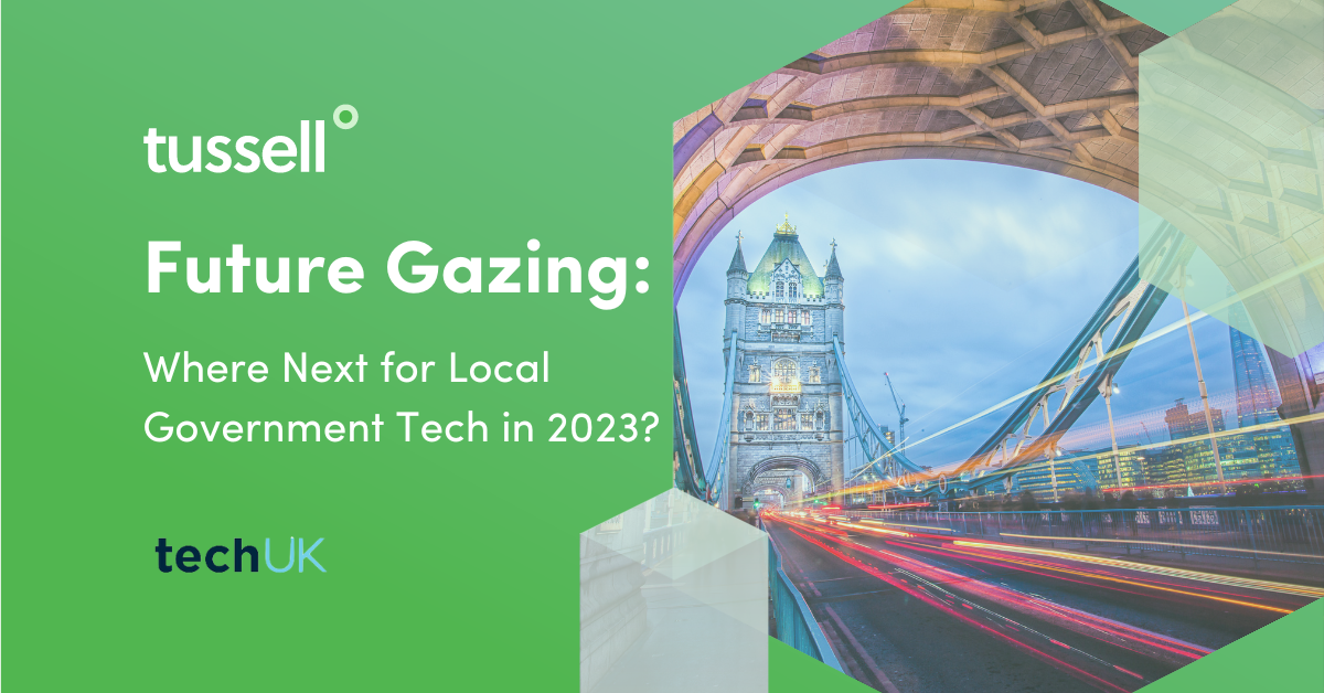 TechUK's Future Gazing Event 2022: where next for local government tech?