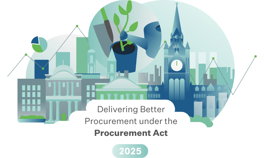 Delivering Better Procurement under the Procurement Act (1)