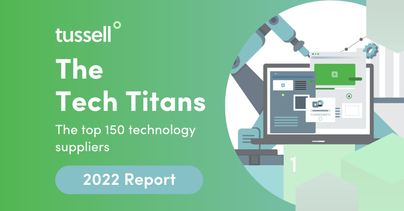Tussell | Who are the public sector's largest tech suppliers? Tech Titans