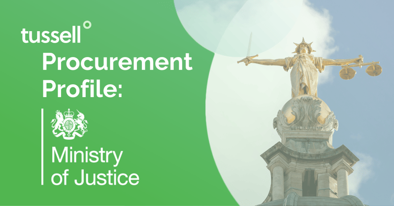 Ministry of Justice Tussell Procurement Profile