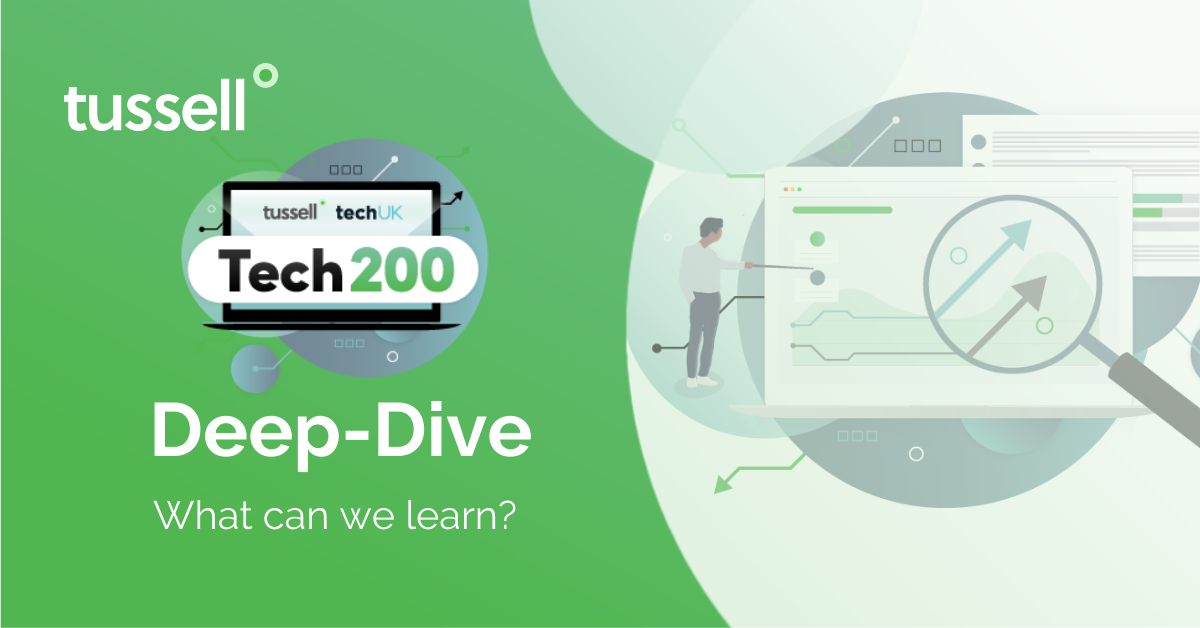 Tussell Tech200 deep-dive: what can we learn?