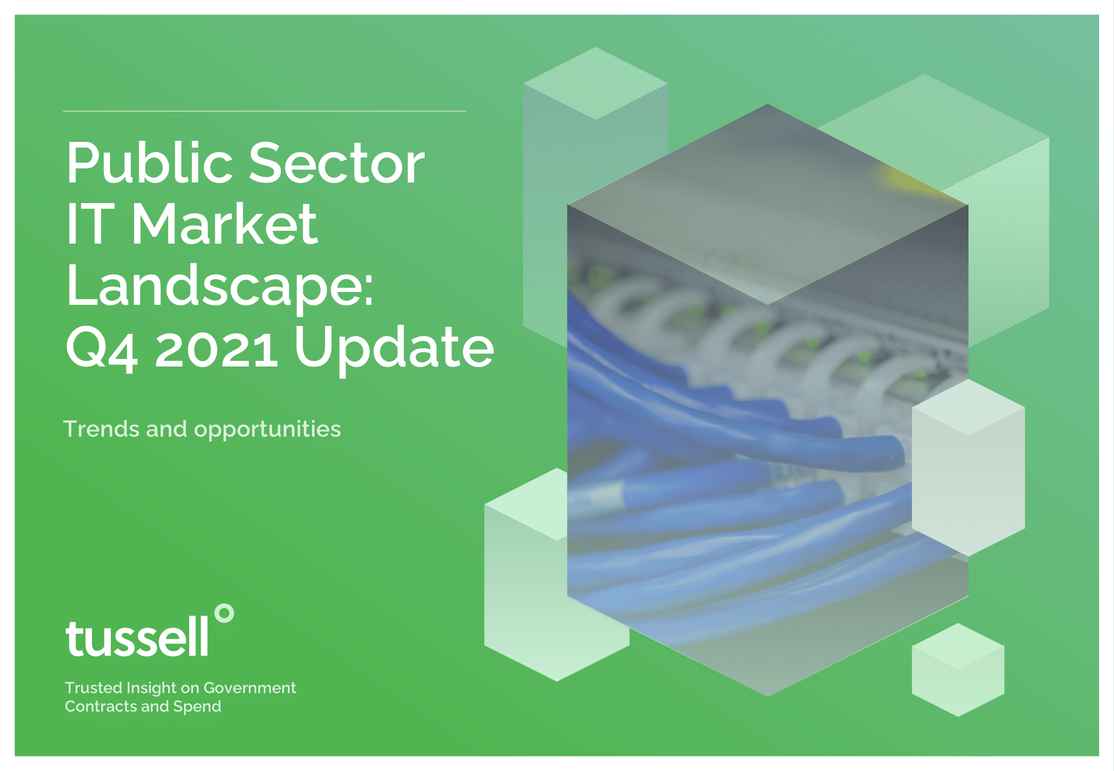 Tussell - Public Sector IT Market Landscape Q4 2021 Update-01