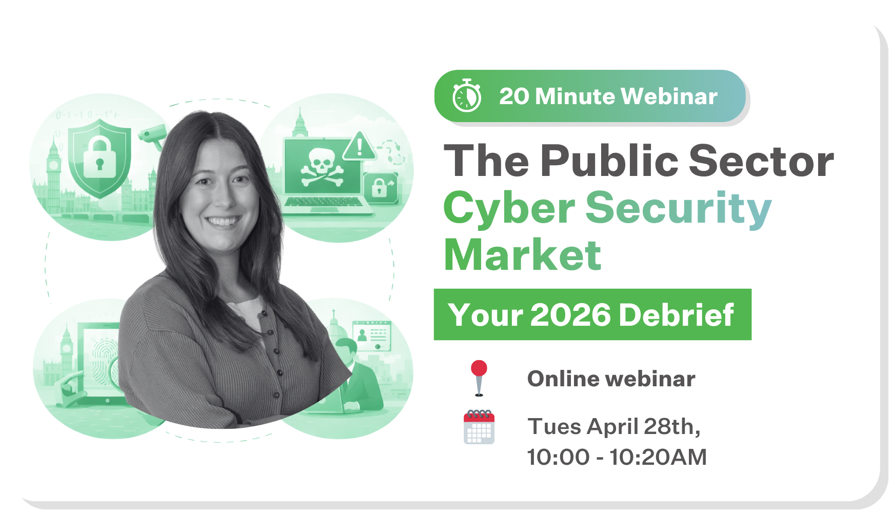 In 20 Minutes, the Public Sector Cyber Security Market - On-demand